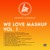 Artwork for WE LOVE MASHUP VOL 1 - BELMIN KUBURAS