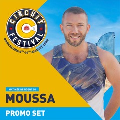 Circuit Festival Barcelona 2022 official Podcast by Moussa