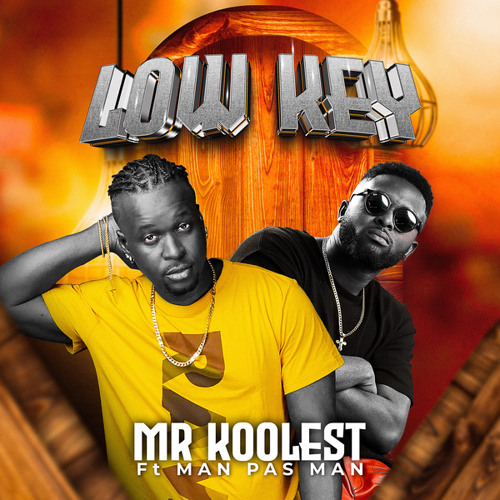 Low Key (feat. MAN PAS MAN)
