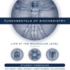 View EBOOK 📒 Fundamentals of Biochemistry: Life at the Molecular Level by  Akif Uzma