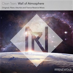 Clean Tears - Wall of Atmospehre (Fiben Remix)
