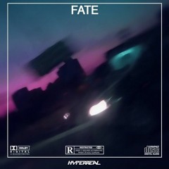 Hyperreal - Fate