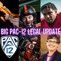 The Monty Show LIVE: BIG PAC 12 Legal Update!