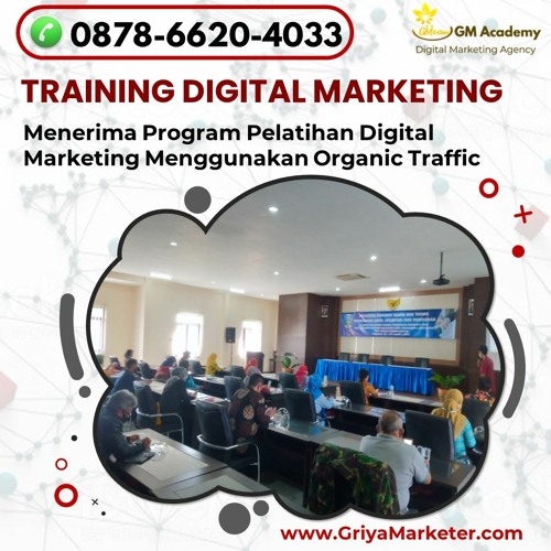 Call 0878-6620-4033, Kelas Digital Marketing Untuk Properti di Surabaya