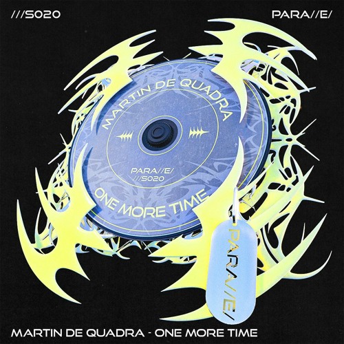 Martin De Quadra - One More Time [///S020]