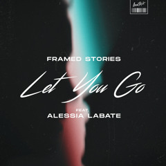 Let You Go (feat. Alessia Labate)