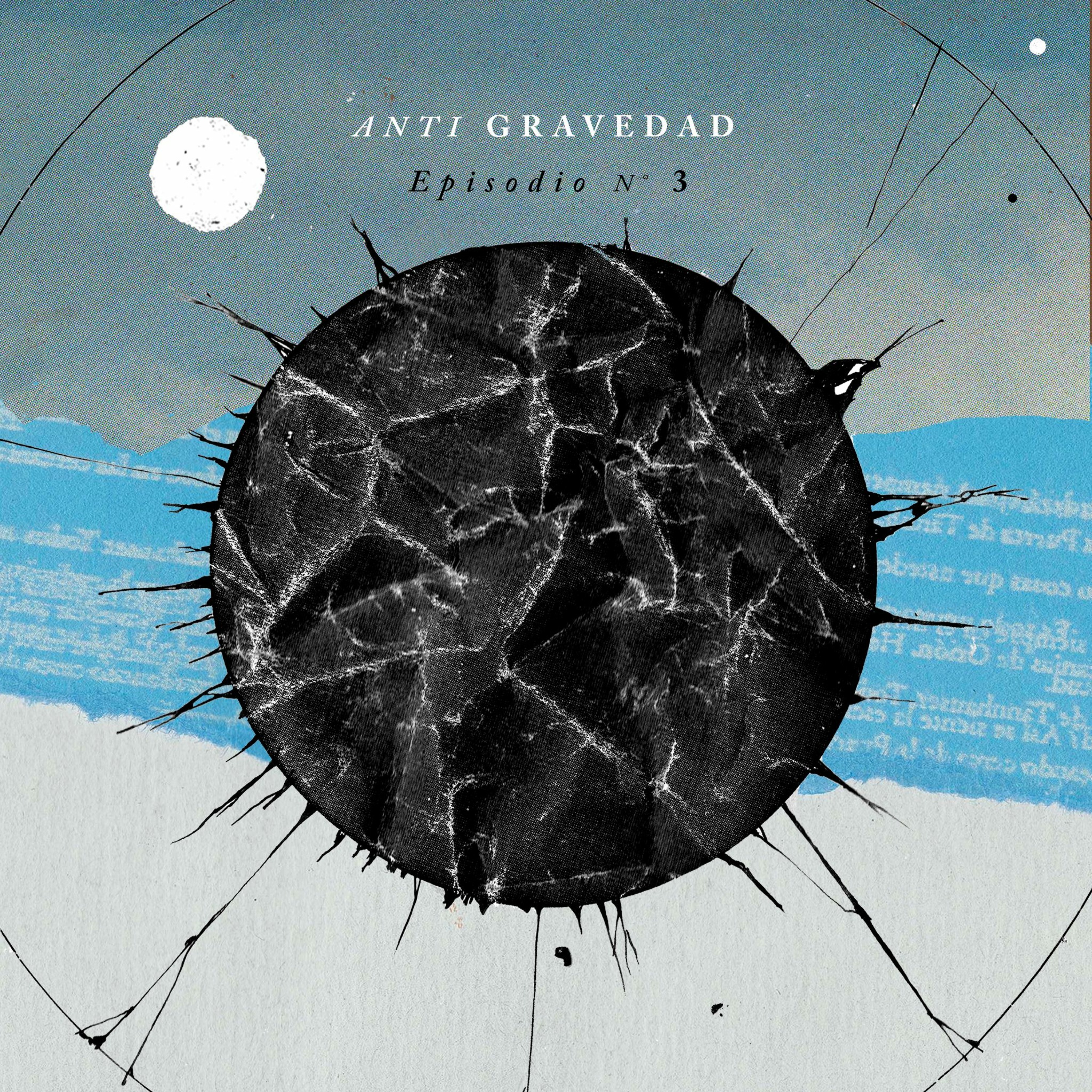 ANTIGRAVEDAD # 3 episode artwork