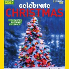 [Get] EPUB KINDLE PDF EBOOK Holidays Around the World: Celebrate Christmas: With Carols, Presents, a