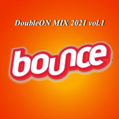DoubleON 2021 Mix Vol.1 [副題 : BBONG Bounce]