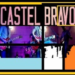 Castel Bravo - Agonía Antinatural