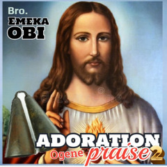 Adoration ogene praise