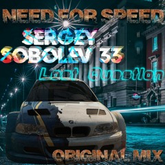 Sergey Sobolev_33 & Lost Question - Need for Speed (Original Mix)