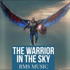 The Warrior In The Sky - RMS Music (April 2021)