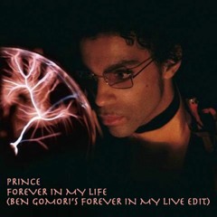 Prince - Forever In My Life (Ben Gomori's Forever In My Live Edit) [FREE DOWNLOAD]