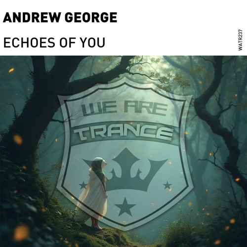 Andrew George - Echoes Of You (Radio Edit)