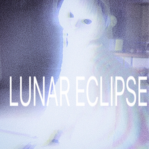 Lunar Eclipse feat. erotopostmortem
