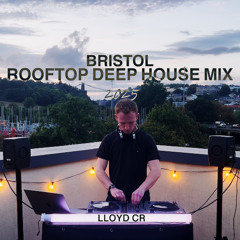 Bristol Rooftop Deep House Mix 2025 [Chris Stussy, Luke Dean, Jazzy]