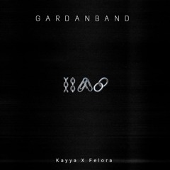 "Gardanband"  Ft felora