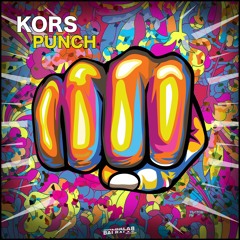 KORS - Punch (Original Mix) FREE DOWNLOAD