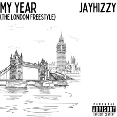 My Year (The London Freestyle)