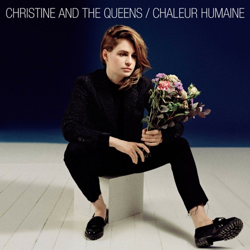 Christine and the Queens - Half Ladies