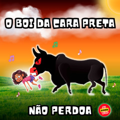 O Boi da Cara Preta Não Perdoa!