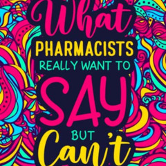 [Download] PDF 💕 Pharmacist Coloring Book for Adults: A Funny Appreciation Gift for