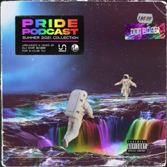 PRIDE PODCAST: Summer 2021 Collection