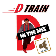 D Train - Mini Mix Mashup