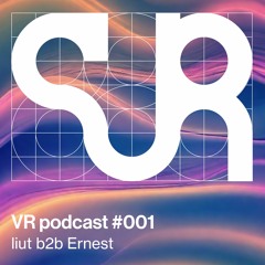 Visual Rhythms podcast 001 - liut b2b Ernest