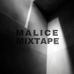 MaliceMixtape #034