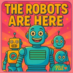 The Robots are here-(premastered)