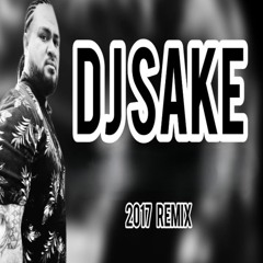 DJ SAKE 2017 REMIX