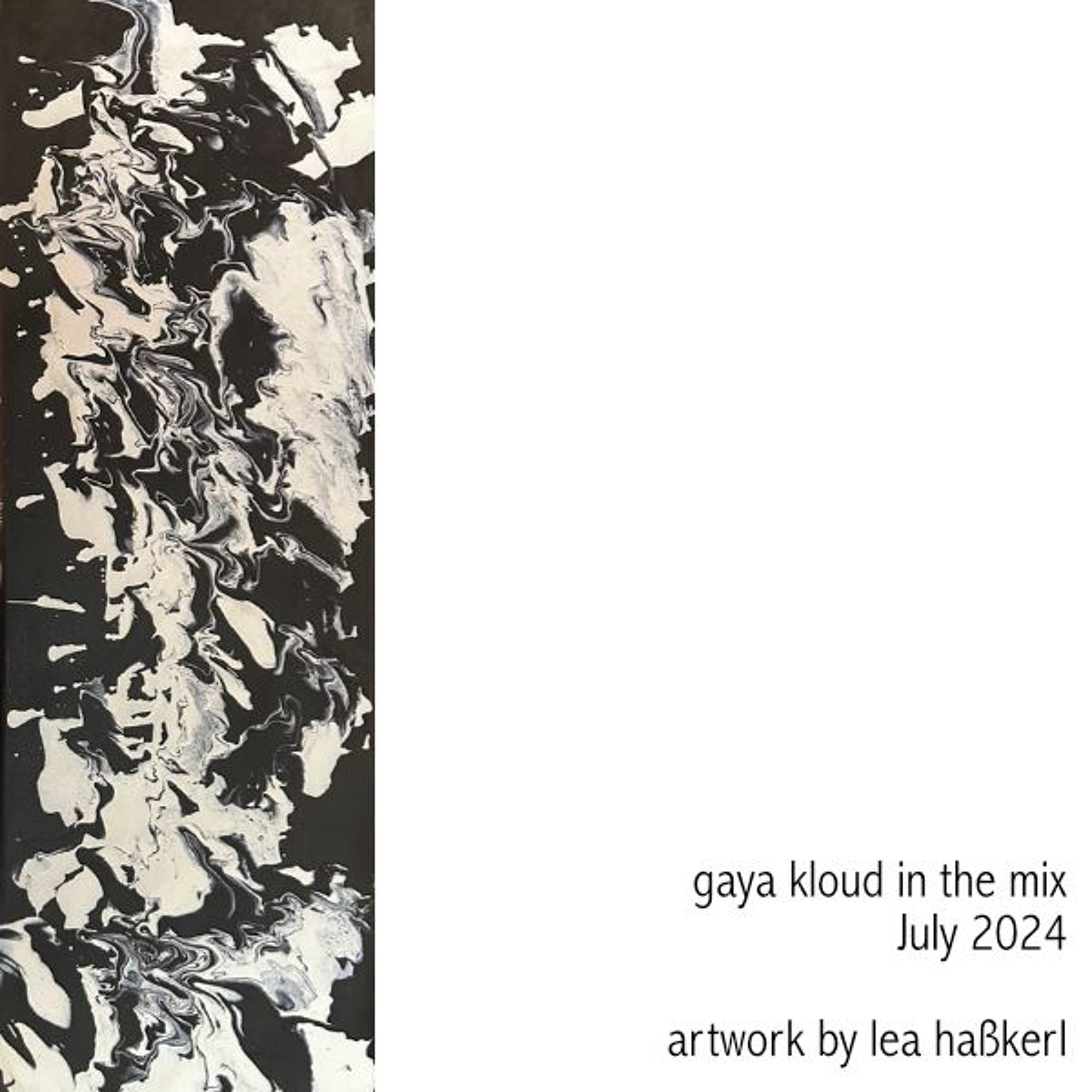 Gaya Kloud in the Mix - July 2024 episode artwork