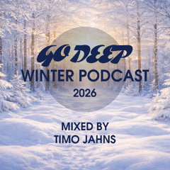 Timo Jahns - Go Deep Winter Podcast 2026