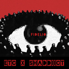 Fidelio (Bad trip edit) x ETC
