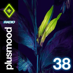 ♢ plusmood RADIO #38