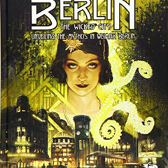 FREE PDF 📂 Berlin: The Wicked City (Call of Cthulhu Roleplaying) by  Chaosium Inc,Da