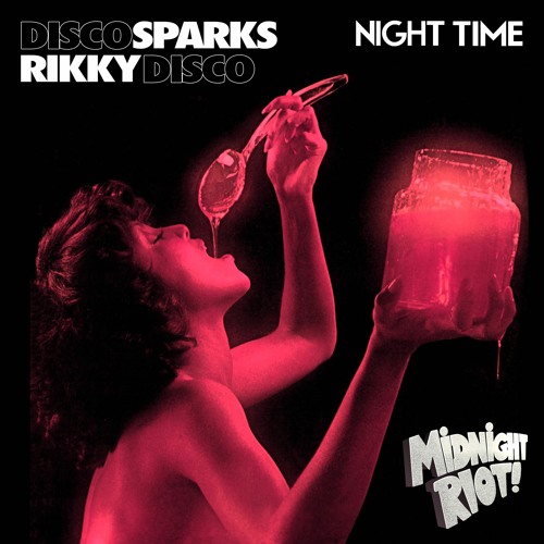 Disco Sparks & Rikky Disco - Night Time