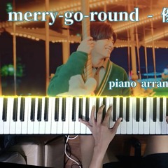 merry-go-round - Yuuri / 優里 (Piano / ピアノ)