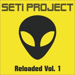 SETI Project - Promotional Mix Reloaded Vol 1