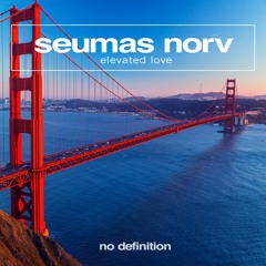 Seumas Norv - Elevated Love