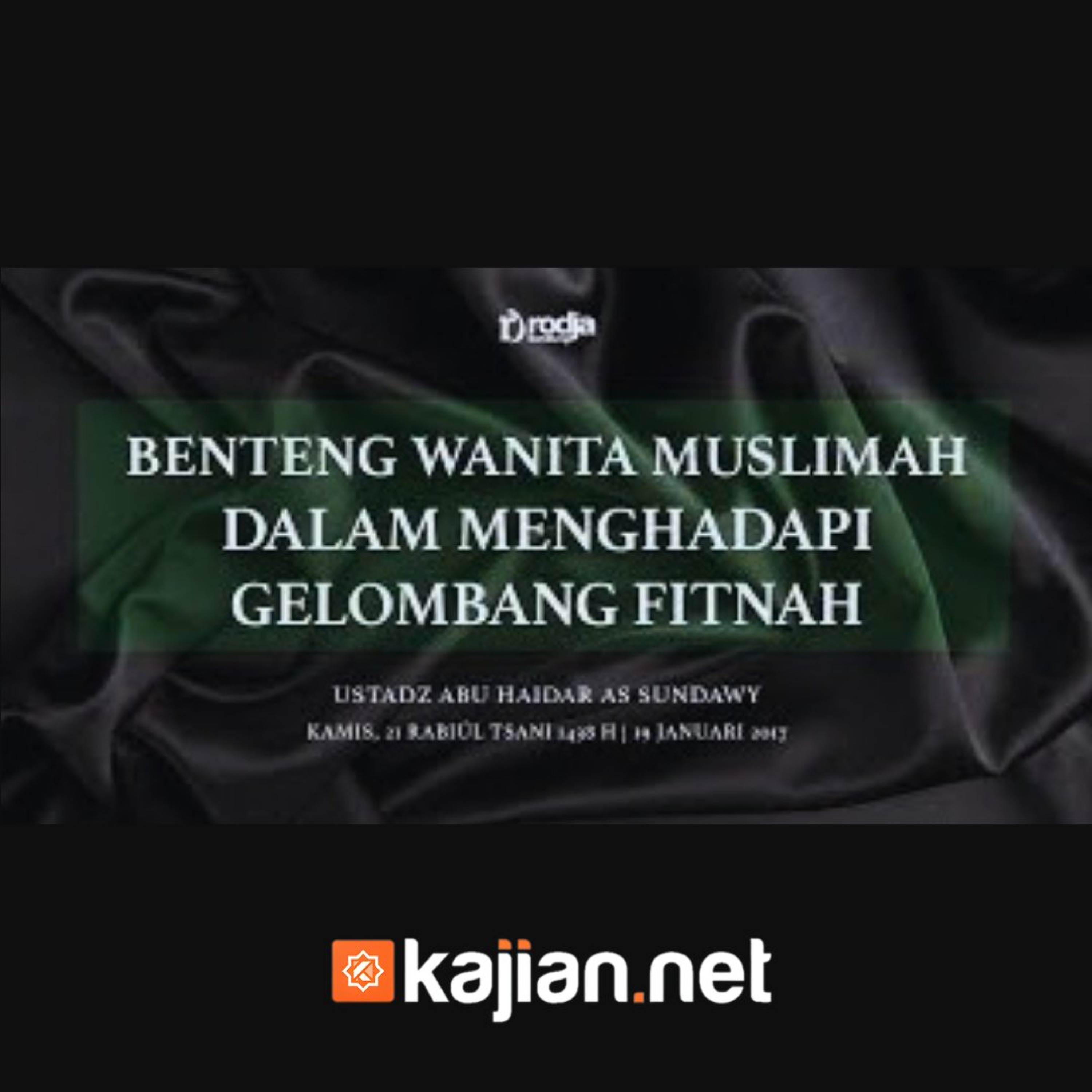 Menumbuhkan Malu Dalam Diri Muslimah (Benteng Wanita Muslimah Dalam Menghadapi Gelombang Fitnah) #3 episode artwork