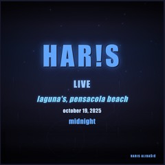HAR!S live dj set at Laguna’s 10-19-2025