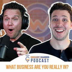 Ep. 1 - The Power of Defining What Business You're REALLY In