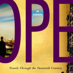 DOWNLOAD EPUB 📒 In Europe: Travels Through the Twentieth Century by  Geert Mak KINDL