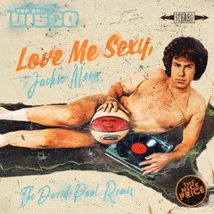 Jackie Moon - Love Me Sexy (David Paul Remix)