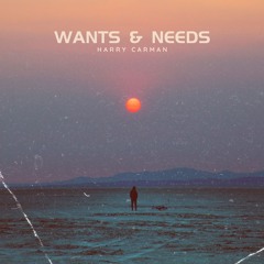 Wants And Needs