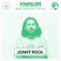 Jonny Rock "Pompelope Jam" - Pompelope Online Takeover