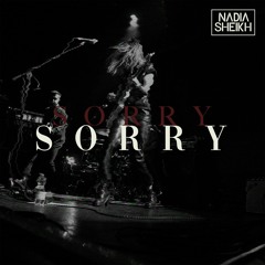 Nadia Sheikh - Sorry (Nothing But Thieves Cover)